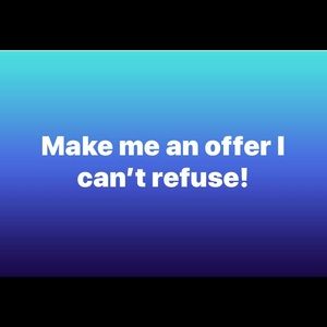 Make me an offer I can’t refuse!